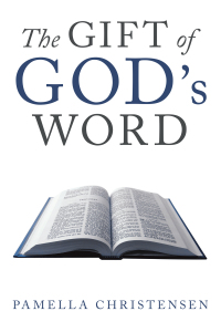 Cover image: The Gift of God’s Word 9781489735546