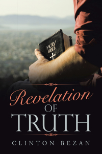 表紙画像: Revelation of Truth 9781489735829