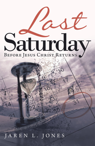 Cover image: Last Saturday 9781489736222