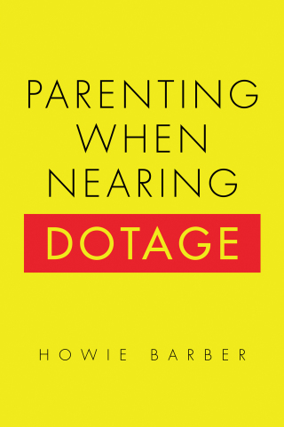 Imagen de portada: Parenting When Nearing Dotage 9781489736277