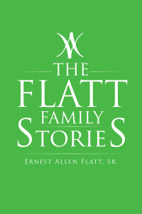 Cover image: The Flatt Family Stories 9781489737489