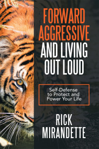 Cover image: Forward Aggressive and Living out Loud 9781489737854
