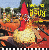 Imagen de portada: Chickens Named Doug 9781489738769
