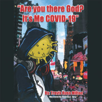 Cover image: "Are You There God? It's Me Covid-19" 9781489739032