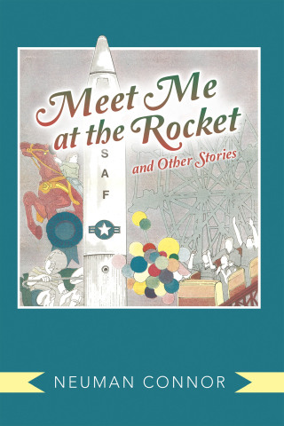 Imagen de portada: Meet Me at the Rocket and Other Stories 9781489739247