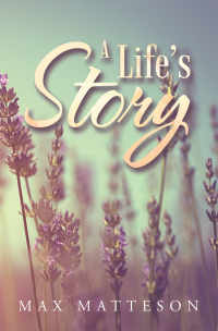 Cover image: A Life’s Story 9781489739612