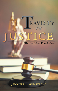 Cover image: Travesty of Justice 9781489739650