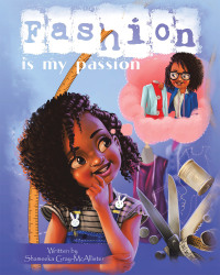 表紙画像: Fashion Is My Passion 9781489741950