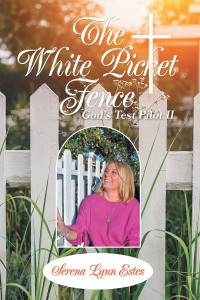 Imagen de portada: The White Picket Fence 9781489742483