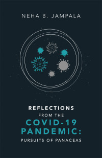 Cover image: Reflections from the Covid-19 Pandemic: Pursuits of Panaceas 9781489742933