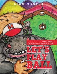 Cover image: Let's Play Ball 9781489743152