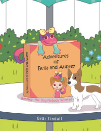 Imagen de portada: Adventures of Bella and Aubrey 9781489743558