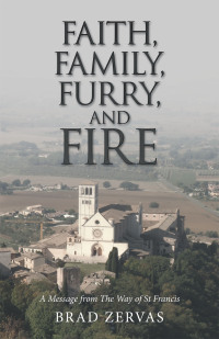 表紙画像: Faith, Family, Furry, and Fire 9781489743725