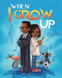 Cover image: When I Grow Up 9781489743961