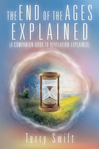 Imagen de portada: The End of the Ages Explained 9781489744111