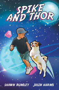 Cover image: Spike and Thor 9781489745507