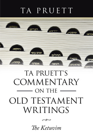 Imagen de portada: Ta Pruett's Commentary on the Old Testament Writings 9781489745903