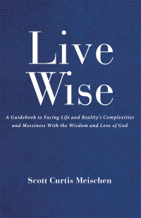 Cover image: Live Wise 9781489746252