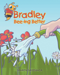 Omslagafbeelding: Bradley Bee-ing Better 9781489746955