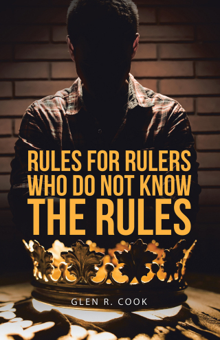 Cover image: Rules for Rulers  Who Do Not Know the Rules 9781489747662