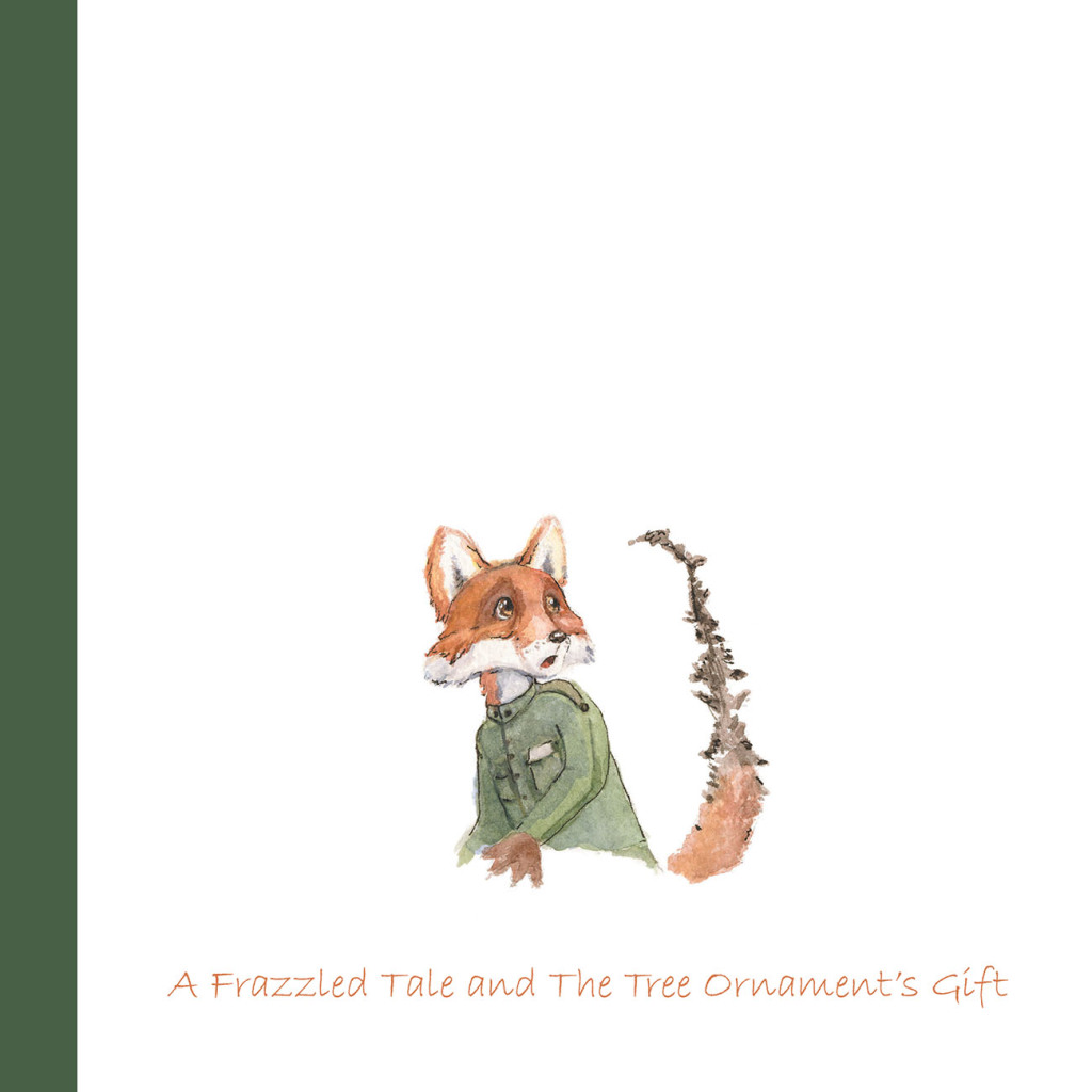 ‘Twas Two Christmases A Frazzled Tale and The Tree Ornament’s Gift
