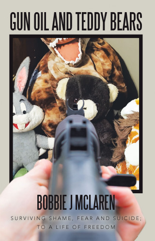 Cover image: Gun Oil and Teddy Bears 9781489748928