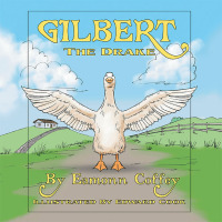 Cover image: GILBERT THE DRAKE 9781489749925