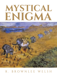 Cover image: Mystical Enigma 9781489750754