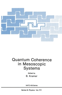 Imagen de portada: Quantum Coherence in Mesoscopic Systems 9780306438899