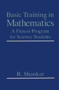 Cover image: Basic Training in Mathematics 9780306450358