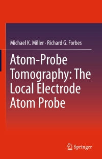 Imagen de portada: Atom-Probe Tomography 9781489974297