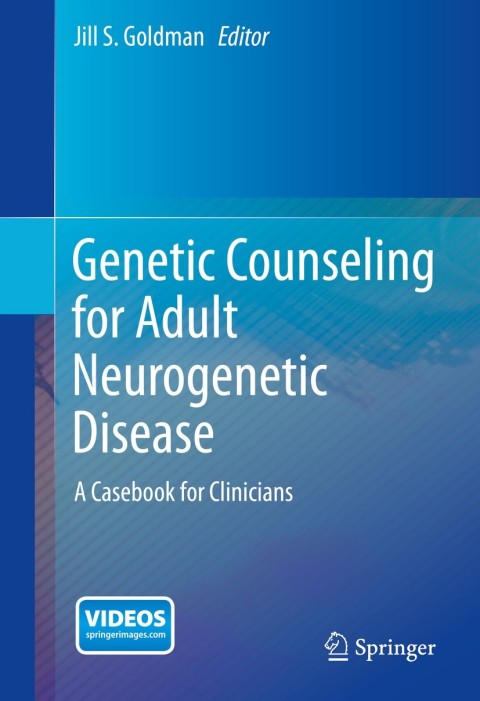 Genetic Counseling for Adult Neurogenetic Disease: A Casebook for Clinicians - FULL INSTANT DOWNLOAD | PDF DOCX EPUB