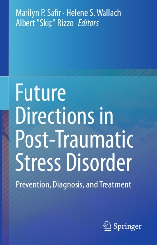 Cover image: Future Directions in Post-Traumatic Stress Disorder 9781489975218