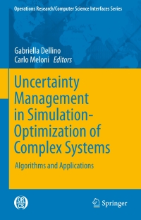 صورة الغلاف: Uncertainty Management in Simulation-Optimization of Complex Systems 9781489975461