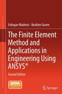 Titelbild: The Finite Element Method and Applications in Engineering Using ANSYS® 2nd edition 9781489975492