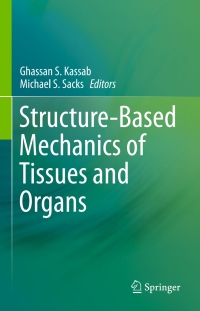 Cover image: Structure-Based Mechanics of Tissues and Organs 9781489976291