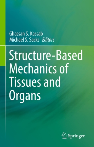 Cover image: Structure-Based Mechanics of Tissues and Organs 9781489976291