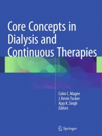 Cover image: Core Concepts in Dialysis and Continuous Therapies 9781489976550