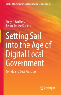 Cover image: Setting Sail into the Age of Digital Local Government 9781489976635