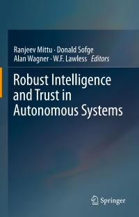 Imagen de portada: Robust Intelligence and Trust in Autonomous Systems 9781489976666