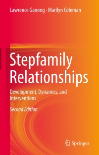 Cover image: Stepfamily Relationships 2nd edition 9781489977007