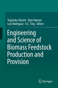 صورة الغلاف: Engineering and Science of Biomass Feedstock Production and Provision 9781489980137