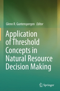 Cover image: Application of Threshold Concepts in Natural Resource Decision Making 9781489980403