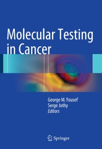 Cover image: Molecular Testing in Cancer 9781489980496