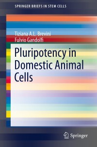Cover image: Pluripotency in Domestic Animal Cells 9781489980526