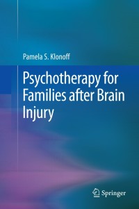 表紙画像: Psychotherapy for Families after Brain Injury 9781489980823