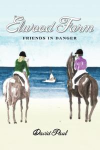 Cover image: Elwood Farm Friends in Danger 9781490700113