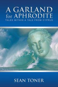 Cover image: A Garland for Aphrodite 9781490703053