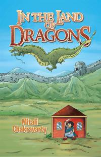 Cover image: In the Land of Dragons 9781490704333