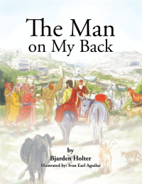 Cover image: The Man on My Back 9781490705361